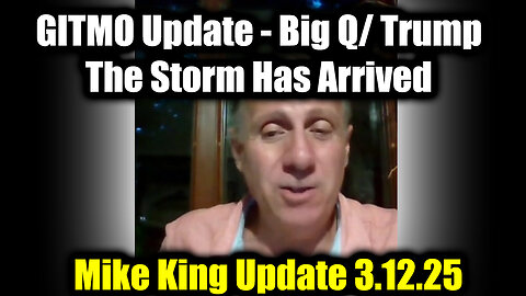 Mike King Full Intel Drop - Trump/Q Secret, DROP BOMBSHELL 3.12.2025! Get Ready For The Next Phase!