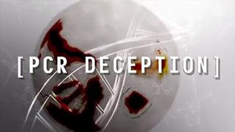 The PCR Deception (2010)