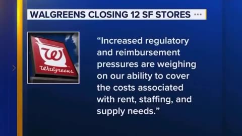 Why is Walgreens Closing 12 Stores in San Francisco?