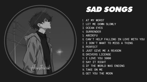 At My Worst - Slowed sad songs playlist for broken heart