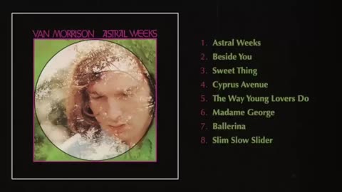 Van Morrison - Astral Weeks
