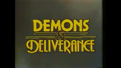Demons & Deliverance