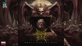 Dying Alone - What I Fear The Most (2025)