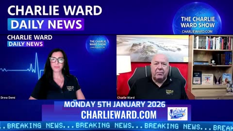 CHARLIE WARD DAILY NEWS WITH CHARLIE WARD & DREW DEMI 5TH JANUARY 2026.......