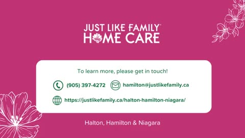 Senior Care in Halton, Hamilton & Niagara with LeeAnne& Jason, Just Like Family Home Care