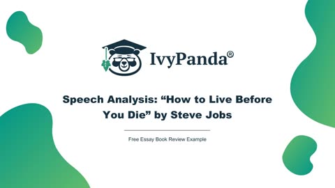 Speech Analysis: “How to Live Before You Die” by Steve Jobs | Free Essay Book Review Example