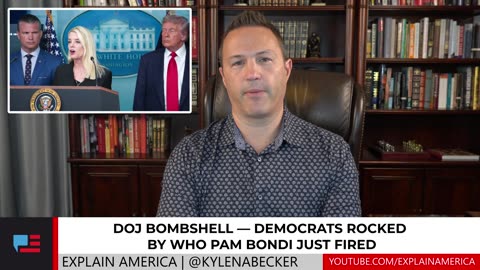 DOJ BOMBSHELL Democrats ROCKED by Who Pam Bondi Just Fired