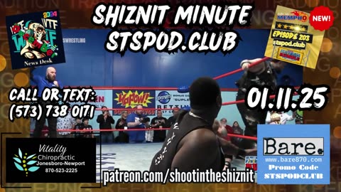 SHIZNIT MINUTE 01.11.25 -BT TALKS MEMPHIS WRESTLING!