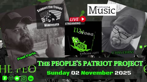 THE PEOPLE'S PATRIOT PROJECT- WE GOT YOUR 6 @ 6:00 Episode #277