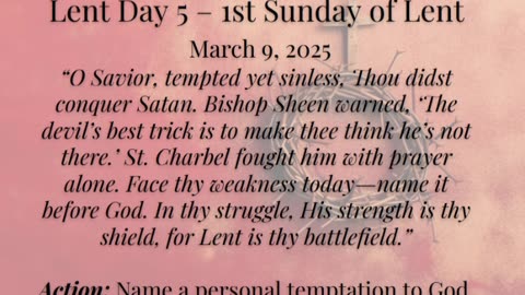 Lent Day 5 – 1st Sunday of Lent (March 9, 2025)