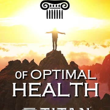 Reach The Pinnacle Of Optimal Health With Titan Medical!