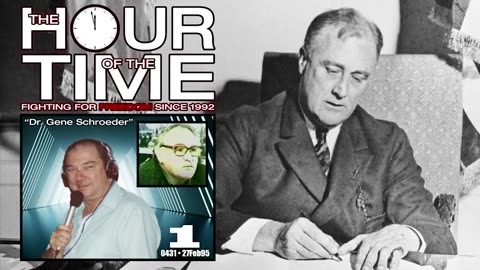 The HOUR of the TIME #0431 Dr. Gene Schroeder #1
