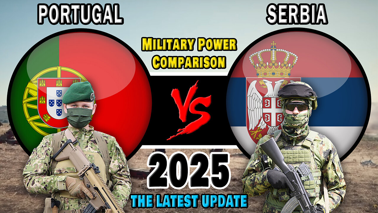 Portugal vs Serbia Military Power Comparison 2025 | Serbia vs Portugal Military Power 2025