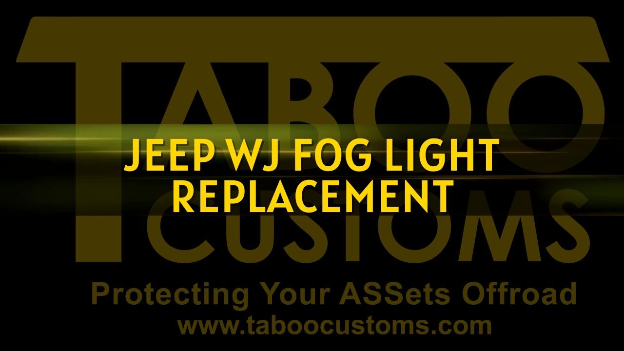 Jeep Grand Cherokee WJ - Fog Light Replacement