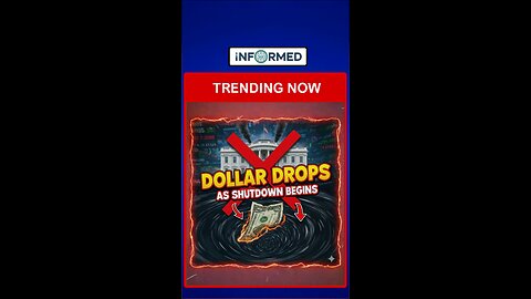 Dollar Drops as Shutdown Begins