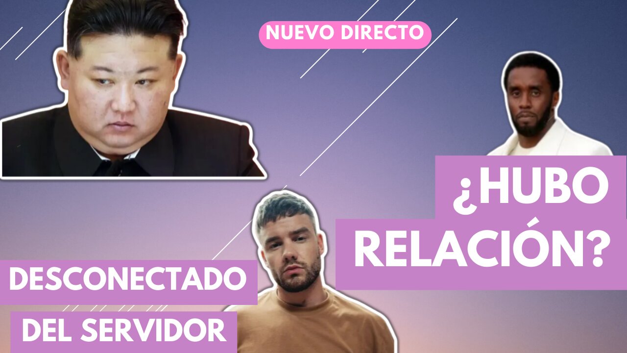 Liam Payne Desconectado del servidor y el gordito coreano