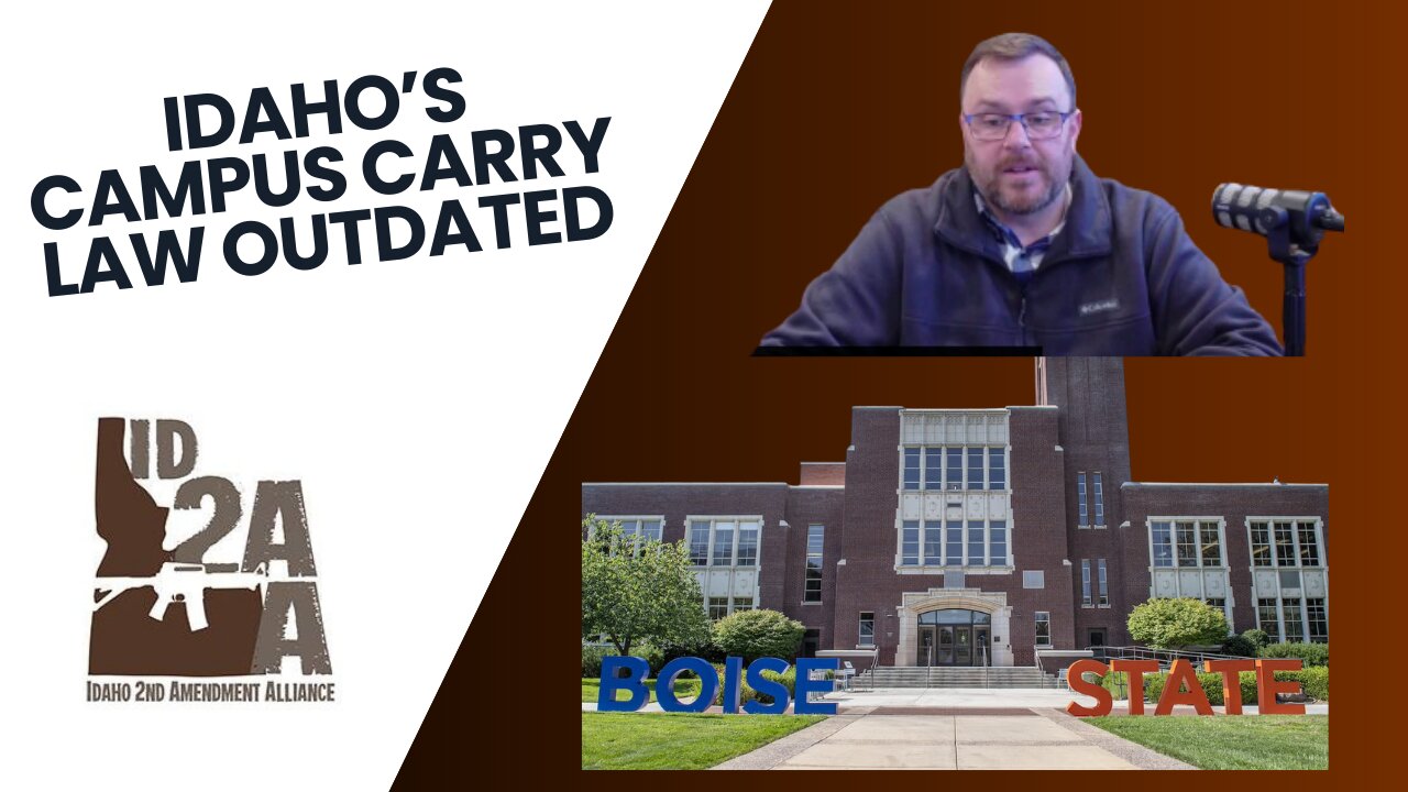 Idaho's Campus Carry Law is Outdated!