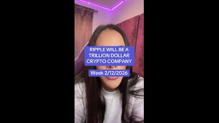 RIPPLE WILL BE A TRILLION DOLLAR CRYPTO COMPANY Week 2/12/2026 #xrp #ripple #crypto