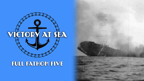 Victory at Sea: Episode 21 - Full Fathom Five | Full Episode | World War II Documentary