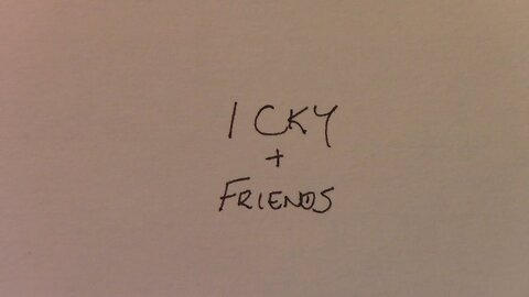 Icky & Friends - Ick Van Winkle