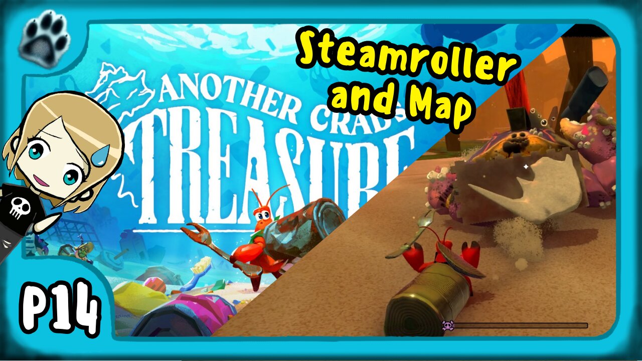 Another Crab's Treasure P14 | Steamroller & Map