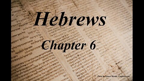 Hebrews Chapter 6 | KJV