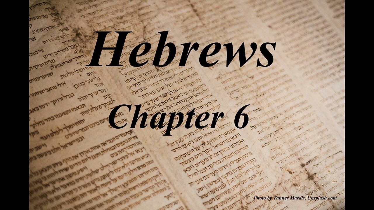 Hebrews Chapter 6 | KJV
