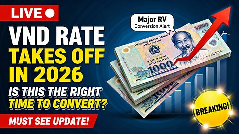 VND RATE TAKES OFF IN 2026 — Is This the Right Time to Convert 🔍🏦🔥 💥 Iraqi dinar News 2026