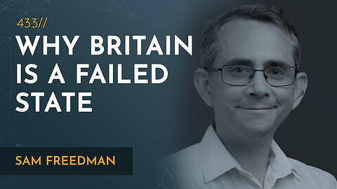 Failed State: Inside Britain’s Governance Crisis | Sam Freedman