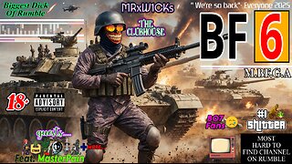 MRxW1CK's (Bf6)-Dork's Pre Game Show