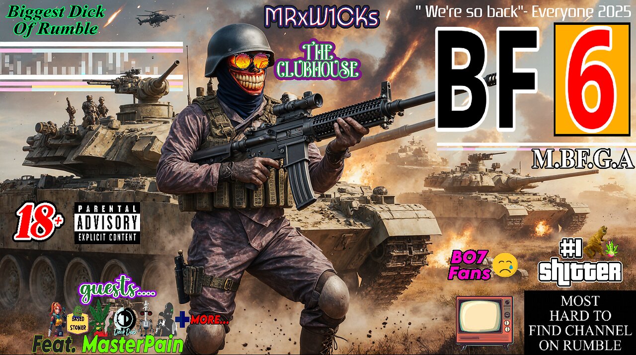 MRxW1CK's (Bf6)-Dork's Pre Game Show