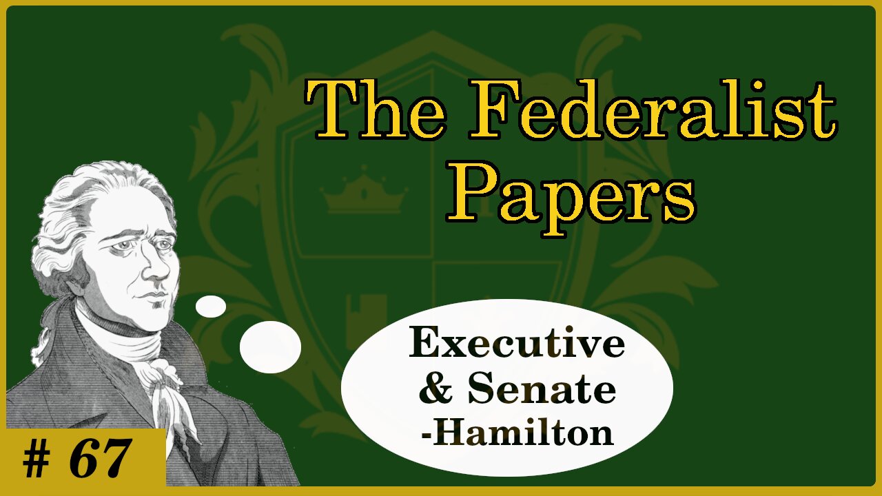 🟢 Separating powers; keeping the senate and executive in check; historical examples; Hamilton 🟢
