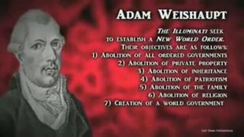 Adam Weishaupt & His Illuminati Conspirators