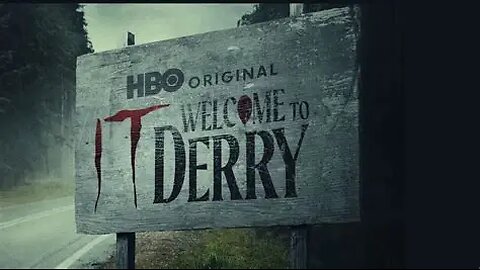 Welcome To Derry!!!