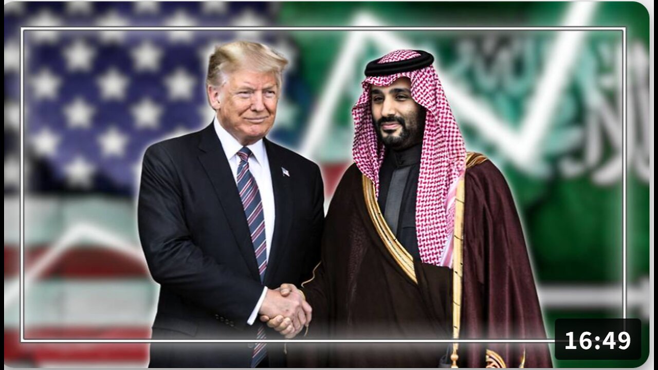 Learn Why Trump's Alliance with the Saudi Prince is a CRITICAL Step Towards Defeating the Chicom Globalist World Order