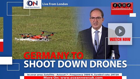 GERMANY TO SHOOT DOWN DRONES