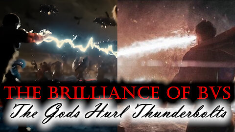 The Brilliance of BVS: The Gods Hurl Thunderbolts