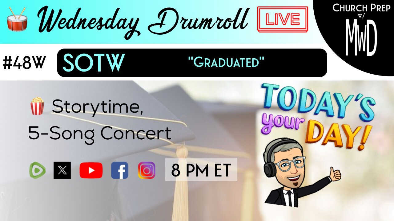 🥁 #48W 🍿Storytime: "Graduated" | Church Prep w/ MWD