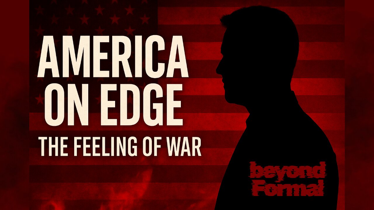 America On Edge: The Feeling of War