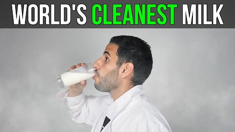 The World's Cleanest Milk: Purity Redefined