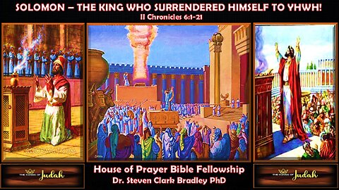 SOLOMON - THE KING WHO SURRENDERED HIMSELF TO YHWH