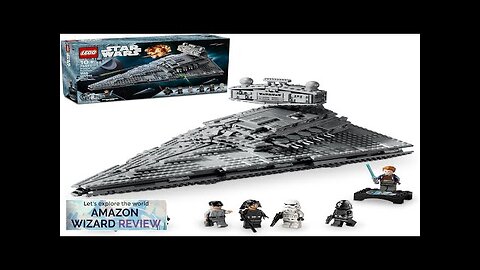 LEGO Star Wars Imperial Star Destroyer Buildable Starship Set Star Wars Toy Review