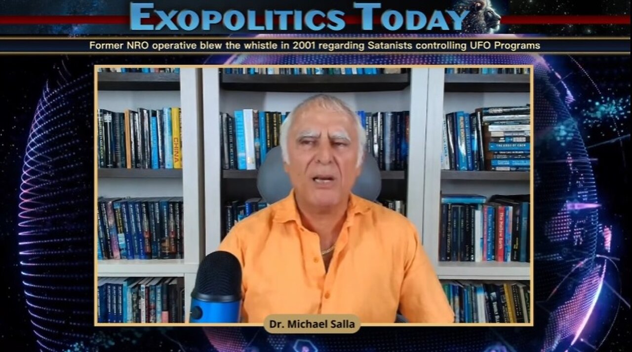 Dr. Michael Salla: Former NRO operative blew the whistle in 2001 regarding Satanists controlling UFO Programs