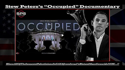 Stew Peters’s "Occupied" Documentary