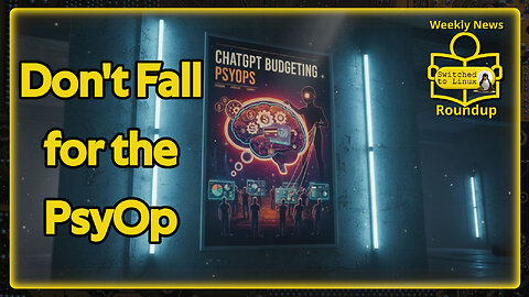 OpenAI Budget PsyOP | Weekly News Roundup