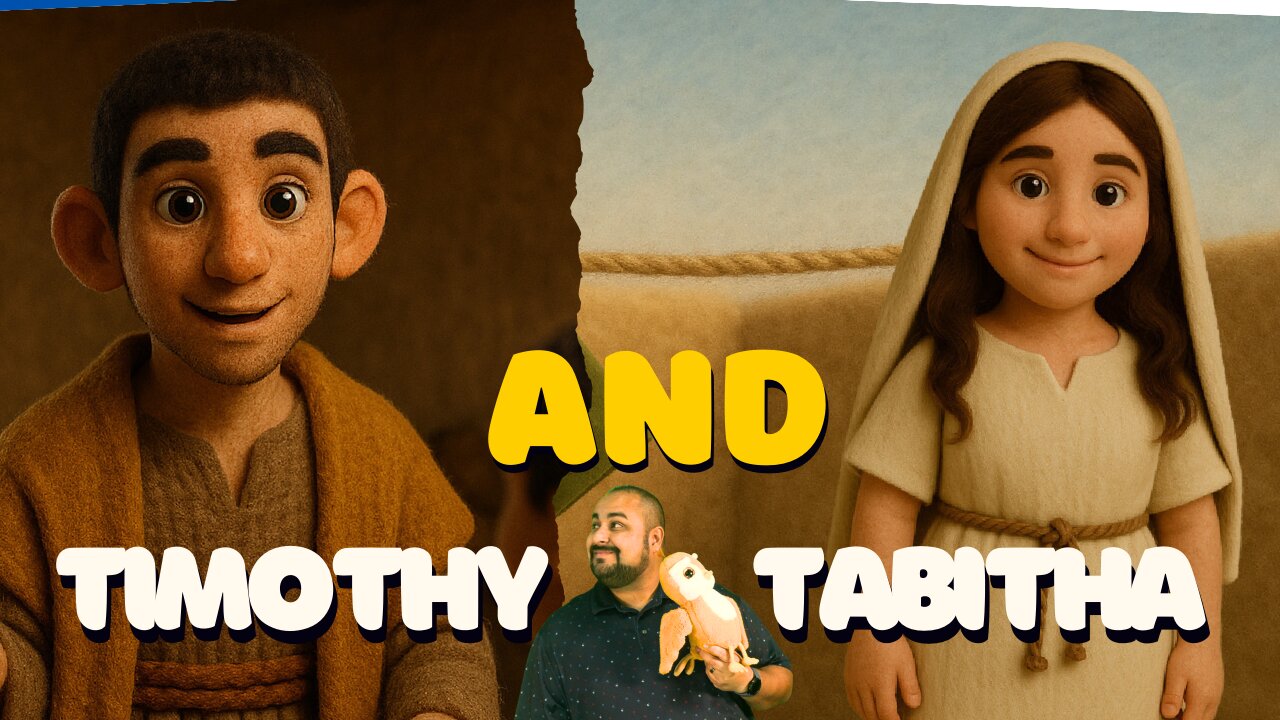 Timothy and Tabitha