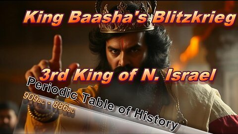 Baasha the 3rd King of Northern Israel 909-886BC