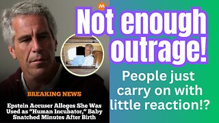 People just go about their business after Epstein revelations? Why?