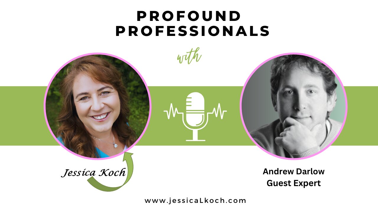 Profound Professionals Interview with Andrew Darlow