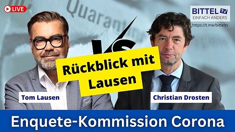 " CORONA-ENQUETE AM 1. DEZEMBER 2025: PROF. DROSTEN IM KREUZVERHÖR " - Bericht Tom Lausen - Teil 2